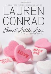 Cover of: Sweet little lies by Lauren Conrad