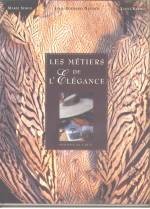 Cover of: Les métiers de l'élégance