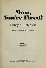 Cover of: Mom, You're Fired!