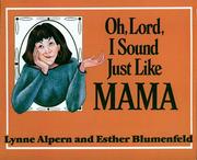 Cover of: Oh, Lord, I sound just like Mama