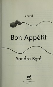 Cover of: Bon appetit: a novel
