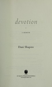 Cover of: Devotion by Dani Shapiro