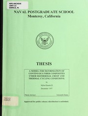 Cover of: A model for deformation of continuous fiber composites under isothermal creep and thermal cycling conditions by Myles Esmele