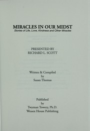 Cover of: Miracles in Our Midst: Stories of Life Love Kindness and Other Miracles