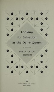 Cover of: Looking for salvation at the Dairy Queen | Susan Gregg Gilmore
