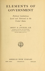 Cover of: Elements of government by Arndt Mathias Stickles