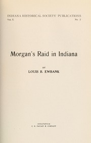 Cover of: Morgan's raid in Indiana by Ewbank, Louis Blasdel