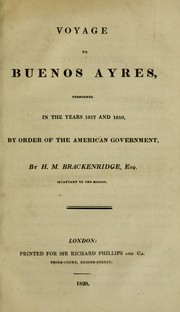 Cover of: Voyage to Buenos Ayres: performed in the years 1817 and 1818, by order of the American government