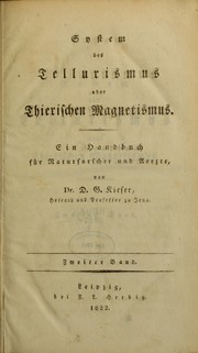 Cover of: System des Tellurismus oder Thierischen Magnetismus: ein Handbuch für Naturforscher und Aerzte