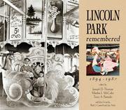 Lincoln Park remembered, 1894-1987 by Joseph D. Thomas, Marsha McCabe