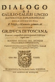 Cover of: Dialogo di Galileo Galilei Linceo matematico sopraordinario dello stvdio di Pisa. by Galileo Galilei