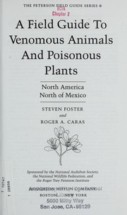 A field guide to venomous animals and poisonous plants, North America, north of Mexico by Steven Foster