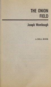 Cover of: The Onion Field by Joseph Wambaugh