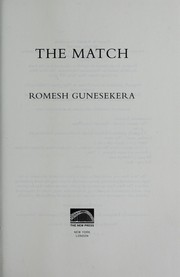 Cover of: The match by Romesh Gunesekera
