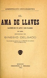Cover of: El ama de llaves: sainete en un acto y dos cuadros en verso