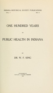 Cover of: One hundred years in public health in Indiana. by William Franklin King