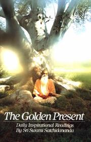 Cover of: The golden present by Satchidananda Swami.