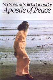 Cover of: Sri Swami Satchidananda, apostle of peace