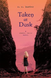 Cover of: Taken at Dusk by C. C. Hunter
