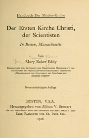 Cover of: Handbuch der mutter-kirche: der Ersten kirche Christi, der Scientisten in Boston, Massachusetts