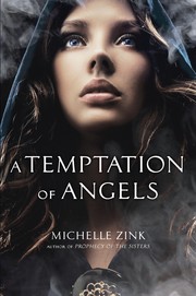 Cover of: A temptation of angels | Michelle Zink