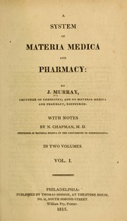 Cover of: A system of materia medica and pharmacy | J. Murray