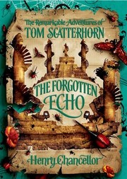 Cover of: Tom Scatterhorn 3 Forgotten Echo