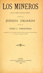 Cover of: Los mineros: zarzuela dramática en un acto y en prosa