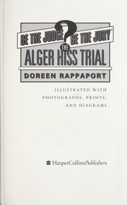 Cover of: The Alger Hiss trial by Doreen Rappaport