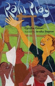 Cover of: Rain play by Cynthia Cotten