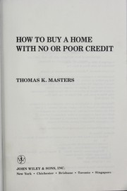 Cover of: How to Buy a Home With No or Poor Credit by Thomas K. Masters