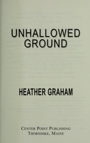 Cover of: Unhallowed ground by Heather Graham