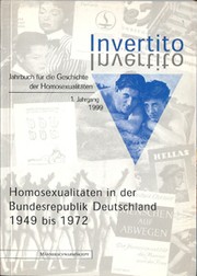 Cover of: Invertito: Jahrbuch für die Geschicte der Homosexualitäten 1. Jahrgang 1999: Homosexualitäten in der Bundesrepublik Deutschland 1949 bis 1972