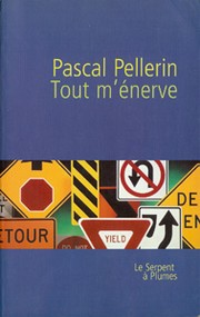 Cover of: Tout m'énerve.