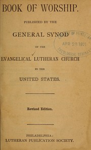Cover of: Book of worship | General Synod of the Evangelical Lutheran Church in the United States