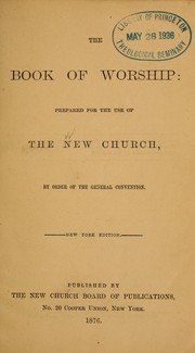 Cover of: Book of worship by New Jerusalem Church, New Jerusalem Church