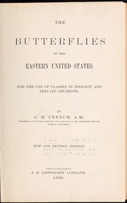 Cover of: The butterflies of the eastern United States.: For the use of classes in zoology and private students.