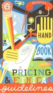 Cover of: Graphic Artists Guild Handbook : Pricing & Ethical Guidelines (Graphic Artists Guild Handbook of Pricing and Ethical Guidelines, 10th Edition)