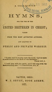 Cover of: A collection of hymns for the use of the United Brethren in Christ by United Brethren in Christ