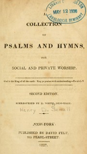 Cover of: A Collection of Psalms and hymns, for social and private worship