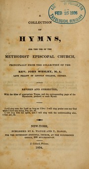 A Collection of hymns, for the use of the Methodist Episcopal Church by Methodist Episcopal Church