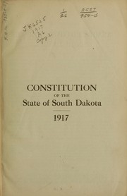 Cover of: Constitution of South Dakota, 1917