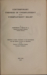Cover of: Contemporary theories of unemployment and of unemployment relief