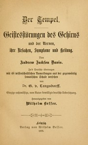 Cover of: Der Tempel: Geistesstörungen des Gehirns und der Nerven, ihre Ursachen, Symptome und Heilung ...