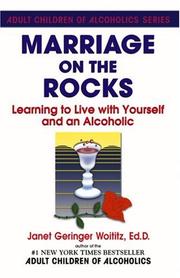 Cover of: Marriage On The Rocks: Learning to Live with Yourself and an Alcoholic