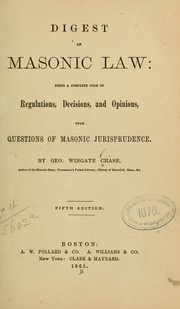 Cover of: Digest of masonic law by George Wingate Chase