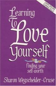 Cover of: Learning to love yourself: finding your self-worth