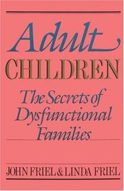 Cover of: Adult Children: The Secrets of Dysfunctional Families