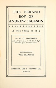 Cover of: The errand boy of Andrew Jackson: a war story of 1814