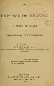 Cover of: The expanse of heaven: a series of essays on the wonders of the firmament.
